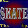 The Skate EP