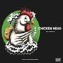 Chicken Head Trill Freestyle (feat. Ray1K, Young T.o.e & 2Boy Kev) [Explicit]