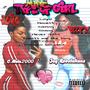 TyPe oF Girl (Explicit)