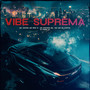 Vibe Suprema (Explicit)