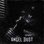 Angel Dust