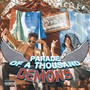 Parade of a Thousand Demons (Explicit)