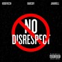 No Disrespect (Explicit)