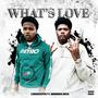 Whats Love (Explicit)