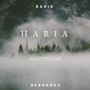 Haria (New Music for Saxophone)