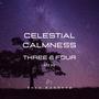 Celestial Calmness Three & Four (432 Hz)