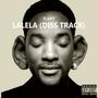 Lalela (Diss Track) [Explicit]