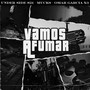 VAMOS A FUMAR (Explicit)