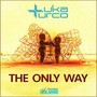 The Only Way (Spring Mix)