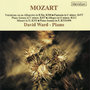 Mozart: Piano Music - K. 500, K. 475, K. 457, K. 312, K. 355 & K. 533/494