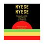 NYEGE NYEGE (feat. MUMMIN & K MARTIN)