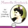 SEMBRICH, Marcella: Victor Recordings 1908-19