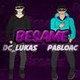 Besame (feat. Dc Lukas)