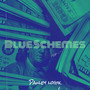 Blue Schemes (Explicit)