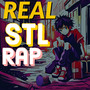 Real Stl Rap (Explicit)