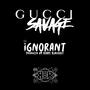 Ignorant (Explicit)