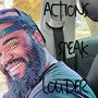 ACTIONS SPEAK LOUDER (Explicit)