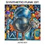 Synthetic Funk EP