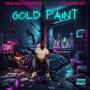 Gold Paint (Explicit)