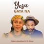 Yesu Gata Na