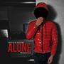 Alone (Freestyle) [Explicit]