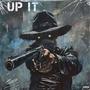 Up It (Explicit)