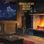 Himalayan Sleep Piano