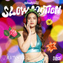 Slow Motion (ระวังมันส์ชนโอ๋!!) - Single