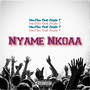 Nyame Nkoaa (Explicit)