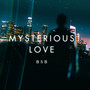 Mysterious Love