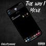 The Way I Move (Explicit)