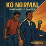 Ko Normal (feat. Damyque)