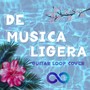 De música ligera (Guitar Loop Cover)