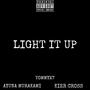 LIGHT IT UP (feat. Ayuna Murakami & Kier Cross) [Explicit]