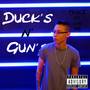 Duck's N Gun's (Explicit)