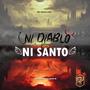 Ni diablo ni santo (feat. Arian Mc) [Explicit]