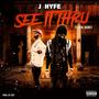 See It Thru (feat. PFW_Money) [Explicit]