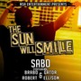 The Sun Will Smile (feat. Brabo Gator)