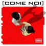 COME NOI (Explicit)