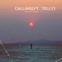 Calling (feat. Telly)