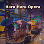 Haru Haru Opera