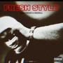 FRESH STYLE (feat. FASOLA) [Explicit]