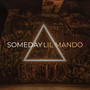 Someday (Explicit)