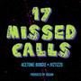 17 Missed Calls (feat. jvztizzo) [Explicit]