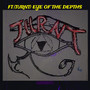 Ft. (Turnt) Eye of the Depths