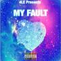 MY FAULT (Explicit)