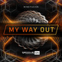 My Way Out