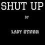 SHUT UP (Explicit)