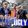 Acting Ugly (feat. Cuzz, Dlp King & Villain)