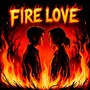 Fire Love